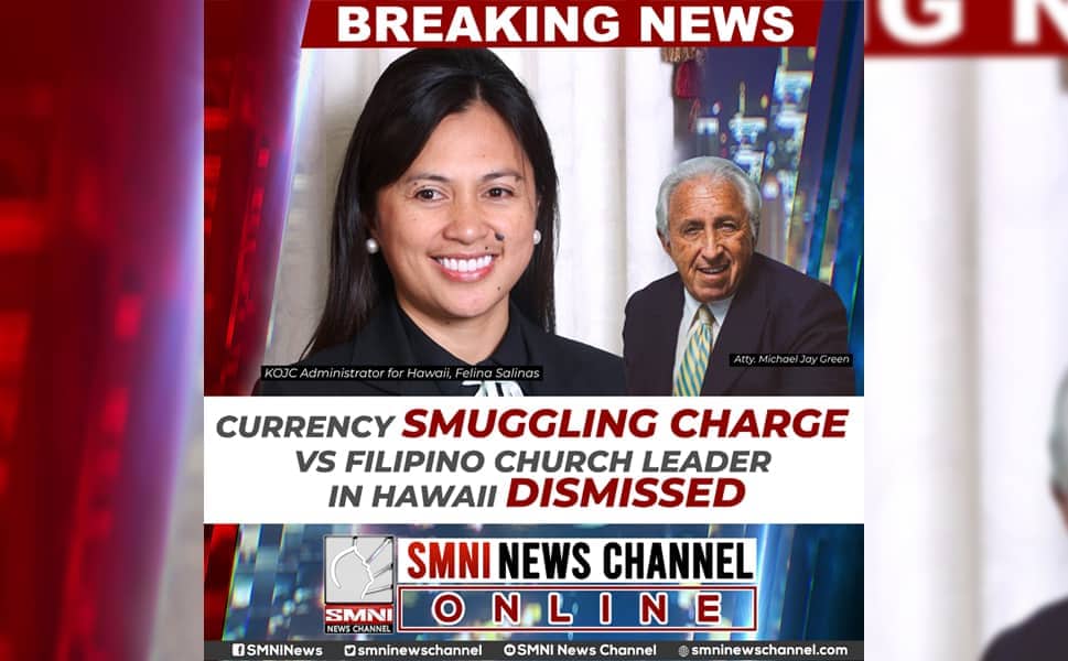 Hawaii Court Dismisses Currency Smuggling Charge vs Pastor Quiboloy Follower