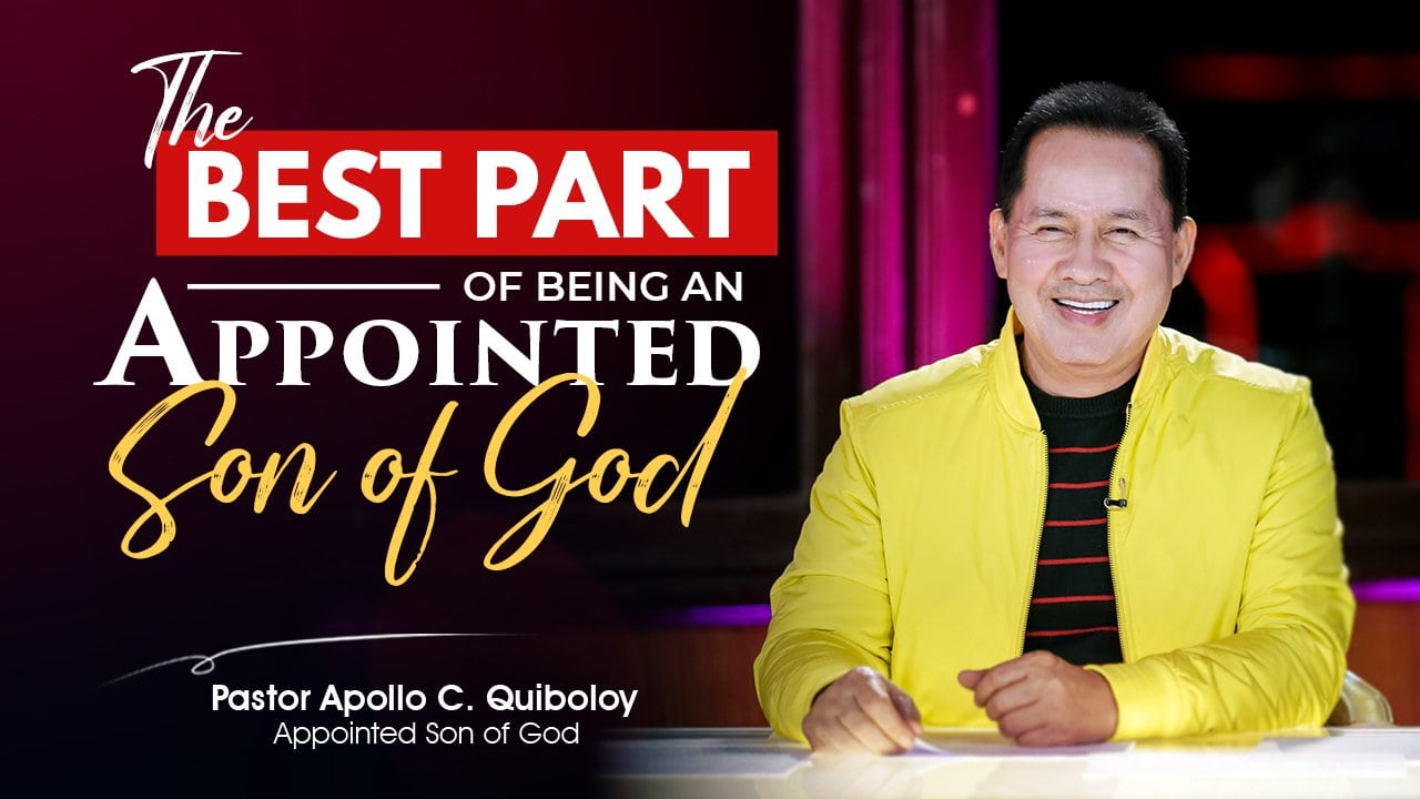 What is the best part of being an Appointed Son of God?